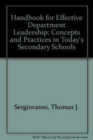 Handbook for Effective Department Leadership: Concepts and Practices in Today's Secondary Schools
