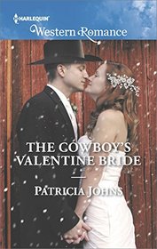 The Cowboy's Valentine Bride (Hope, Montana,Bk 4) (Harlequin Western Romance, No 1631)