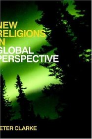 New Religious Movement in Global Perspective; a Study of Religious Change in the Modern World