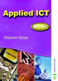 Applied ICT GCSE: Student Book