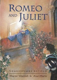 Romeo and Juliet (Shakespeare Retold)