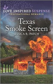 Texas Smoke Screen (Quantico Profilers, Bk 3) (Love Inspired Suspense, No 1008)