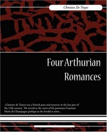 Four Arthurian Romances