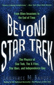 Beyond Star Trek : From Alien Invasions to the End of Time