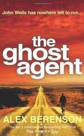 The Ghost Agent (John Wells, Bk 2)