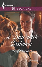 A Date with Dishonor (Harlequin Historicals, No 1157)