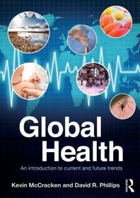 Global Health: An Introduction to Current and Future Trends