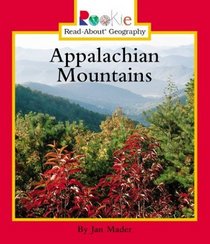 Appalachian Mountains (Rookie Read-About Geography)