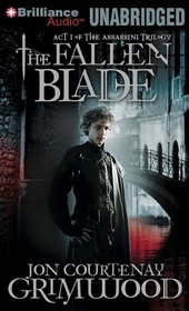 The Fallen Blade: Act One of the Assassini (The Vampire Assassin Trilogy)