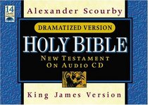 Scourby KJV Audio New Testament: New Testament on Audio Cd : Dramatized Version : King James Version : Cd Wallet