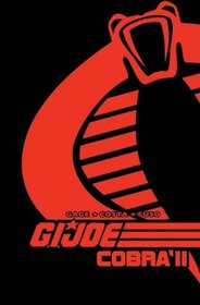 G.I. Joe: Cobra Volume 2 (G. I. Joe (Graphic Novels))