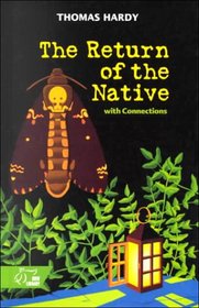 The Return of the Native With Connections: With Connections (Hrw Library)