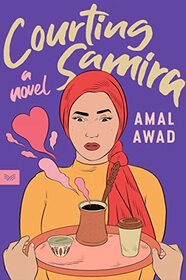 Courting Samira: A Novel