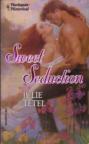 Sweet Seduction (Harlequin Historical, No 167)