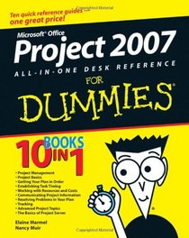 Microsoft Office Project 2007 All-in-One Desk Reference For Dummies