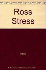 Ross Stress