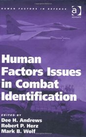 Human Factors Issues in Combat Identification (Human Factors in Defence)