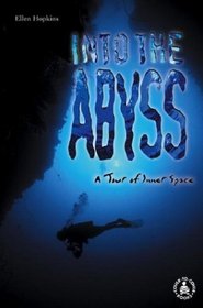 Into the Abyss: A Tour of Inner Space (Cover-to-Cover Informational Books: Thrills & Adv)