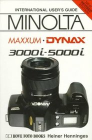 MINOLTA DYNAX/MAX 3M/5MI (Hove User's Guide)
