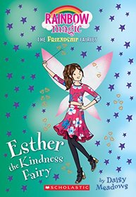 Esther the Kindness Fairy (Friendship Fairies #1): A Rainbow Magic Book (The Friendship Fairies)