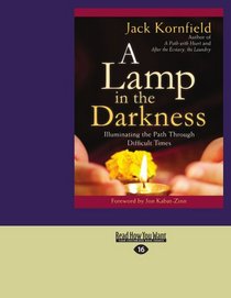 A Lamp In The Darkness: Illuminating the Path Through Difficult Times