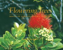 Flowering Trees; Images of Hawaii's Natural Beauty