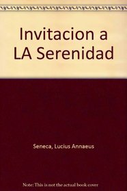 Invitacion a LA Serenidad (Spanish Edition)