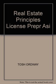 Real Estate Principles for License Preparation for the Asi Exam