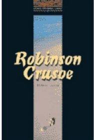 The Robinson Crusoe: 700 Headwords (Oxford Bookworms Library)