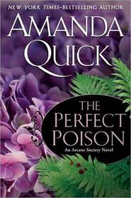 The Perfect Poison (Arcane Society, Bk 6)