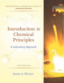 Introduction to Chemical Principles : A Laboratory Approach