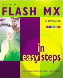 FLASH MX in Easy Steps for Windows and Mac