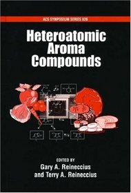 Heteroatomic Aroma Compounds (Acs Symposium Series)