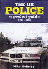 The UK Police: A Pocket Guide, 2001-2002
