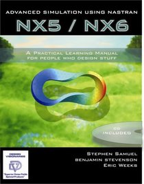 Advanced Simulation Using Nastran - NX5/NX6