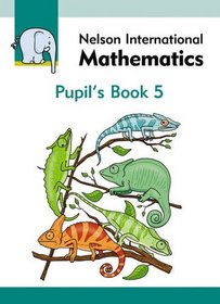 Nelson International Mathematics: Pupil's Book 5