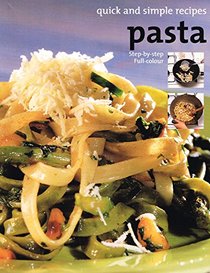 Quick and Simple Recipes: Pasta