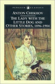 Lady with the Little Dog and Other Stories, 1896-1904 (Penguin Classics)