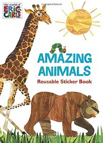 Amazing Animals (The World of Eric Carle) (Deluxe Reusable Sticker Book)