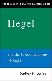 Routledge Philosophy Guidebook to Hegel and the Phenomenology of Spirit (Routledge Philosophy Guidebooks)