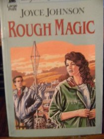 Rough Magic (Linford Romance Library)