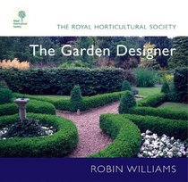 The Garden Designer: The Royal Horticultural Society