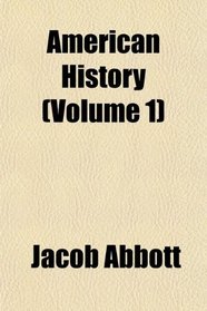 American History (Volume 1)