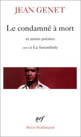 Le Condamn  mort et autres pomes, suivi de 