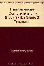 Transparencies (Comprehension - Study Skills) Grade 2 Treasures