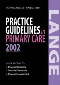 Practice Guidelines in Primary Care 2002