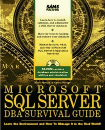 Microsoft SQL Server Dba Survival Guide
