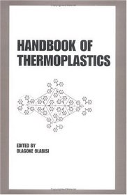 Handbook of Thermoplastics (Plastics Engineering, Volume 41