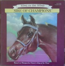 Sire of Champions (King of the Wind)