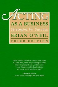 Acting As a Business, Third Edition: Strategies for Success